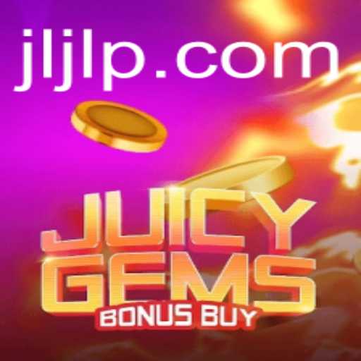 Exploring the Thrills of JuicyGemsBonusBuy